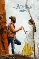 Nonton Film Swathi Mutthina Male Haniye (2023)