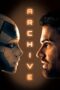 Nonton Film Archive (2020)