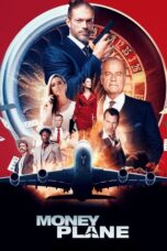 Nonton Film Money Plane (2020)