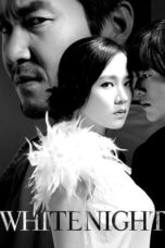 Nonton Film White Night (2009)